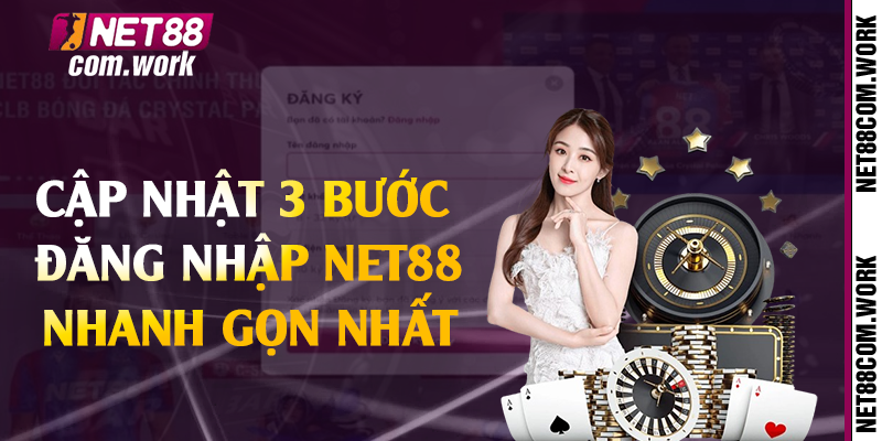 Cập nhật 3 bước đăng nhập Net88 nhanh gọn nhất